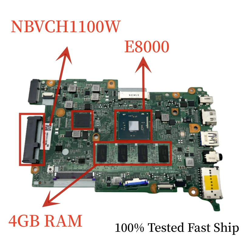 

DA0ZHXMB6C0 For Acer TravelMate TMB117 Motherboard NBVCH1100W With E8000 CPU+ 4GB RAM +SSD Mainboard 100% Tested Fast Ship