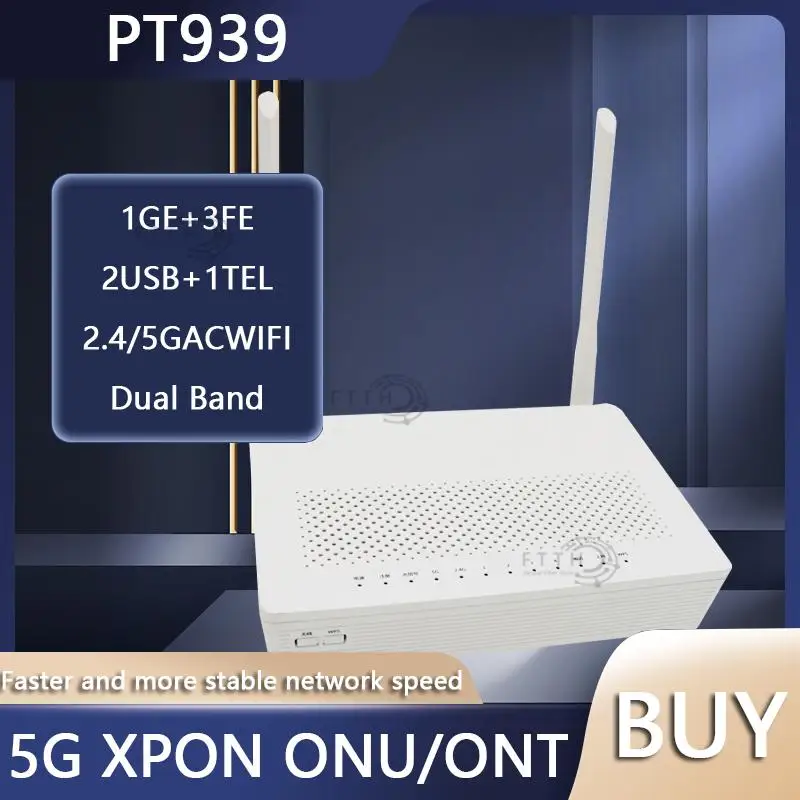 

PT939 XPON ONT ONU 1GE+3FE+2USB+TEL Dual Band 2.4G&5G AC WIFI EPON/GPON Router Second Hand Without Power Supply