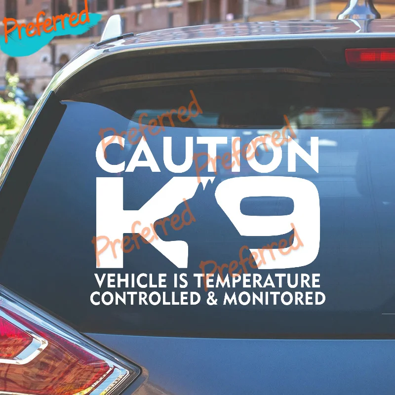 2x Aufkleber Caution K9 Vehicle Is Temperature Controlled & Monitored Vinyl Decals - Customizable in Any Sticker Size