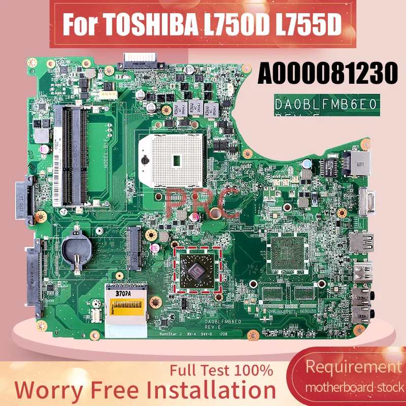 DA0BLFMB6E0 For TOSHIBA L750D L755D Laptop Motherboard A000081230 Notebook Mainboard Full Tested