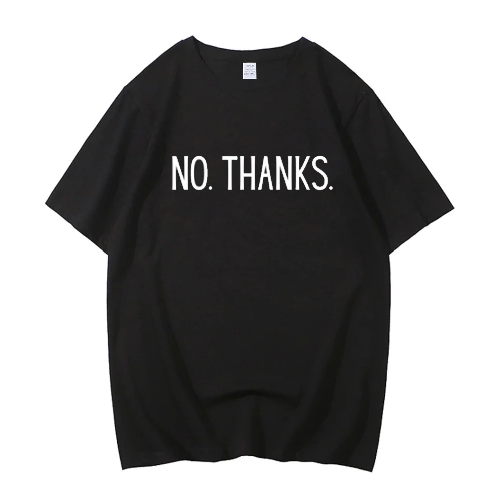 No. Thanks t shirt teen harajuku  Breathable Gothic women University Pastel shirt Graphic 2000s 2000s Grunge Y2k Pop Culture