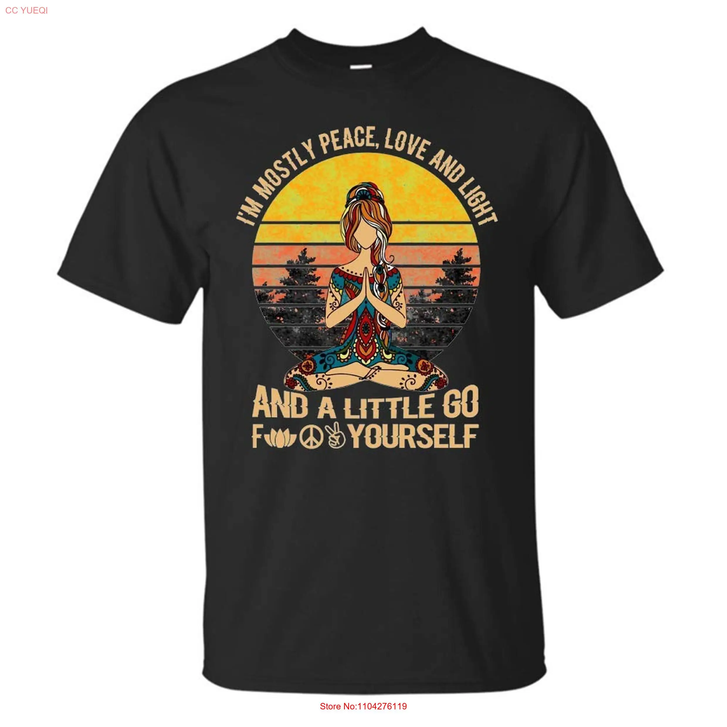 Yoga Tattoo Women I'm Mostly Peace Love And Light T shirt SweaT DanielTovarArt long or short sleeves