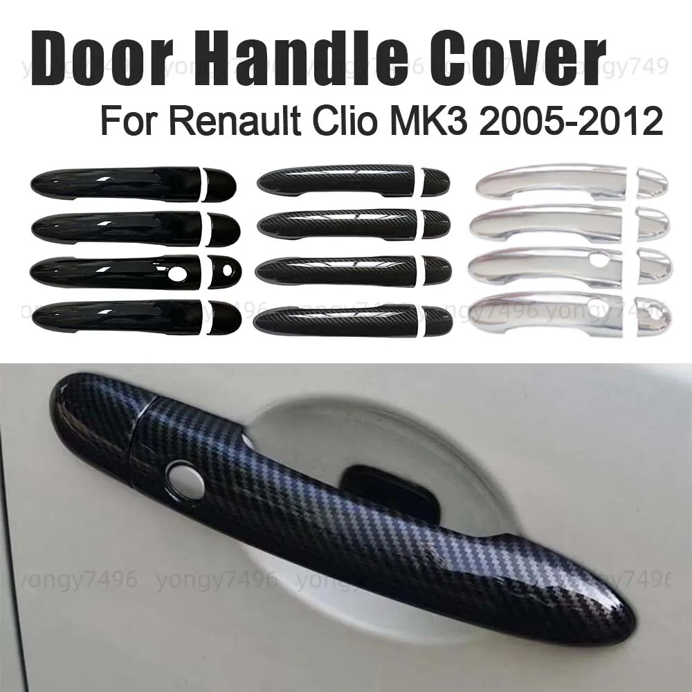 

Car Upgrade Door Handle Cover For Renault Clio MK3 2005-2012 Chrome Silver Carbon Fiber Glossy Black Car Decoration Accessories