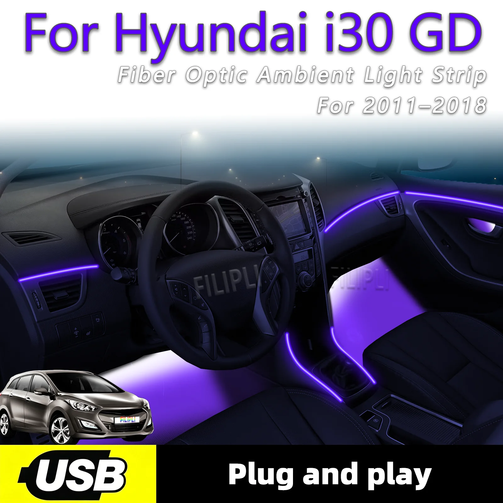 

Interior Ambient Lighting Strips For Hyundai I30 GD 2011-2018 Year 6 in1 USB Interface Interior Atmosphere Light Strip Cuttable