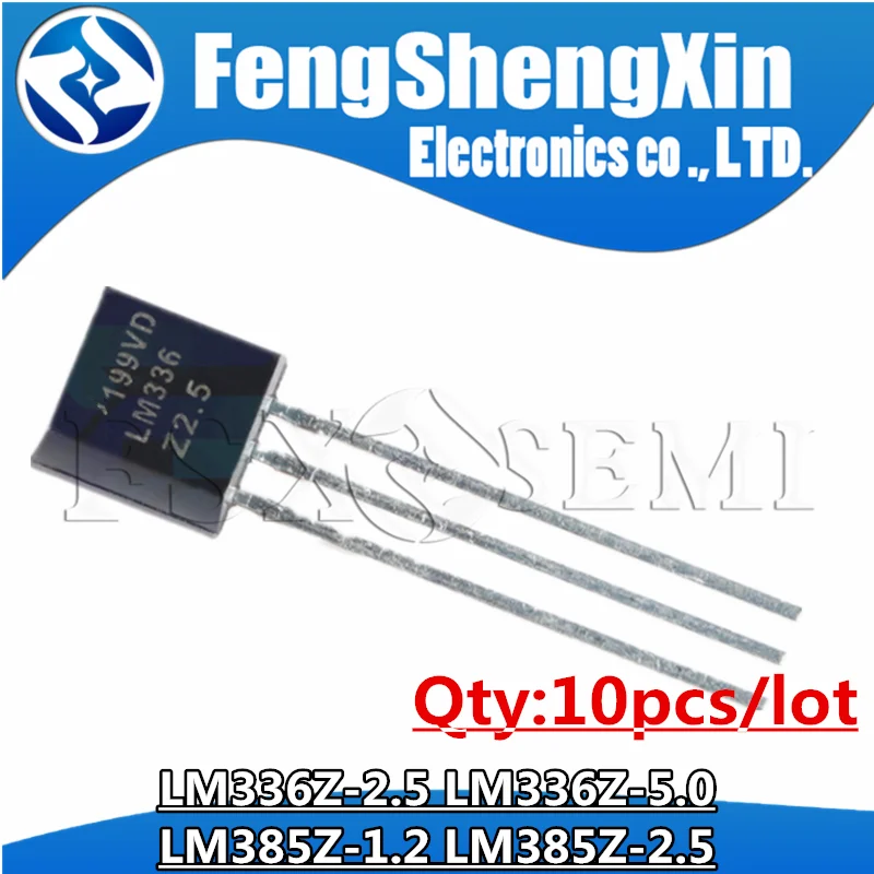 10pcs LM385Z-2.5 TO92 LM385Z LM385 LM385-2.5 LM385Z-1.2 LM385-1.2 LM336Z-2.5 LM336Z-5.0 LM336Z LM336-2.5 LM336-5.0  TO-92