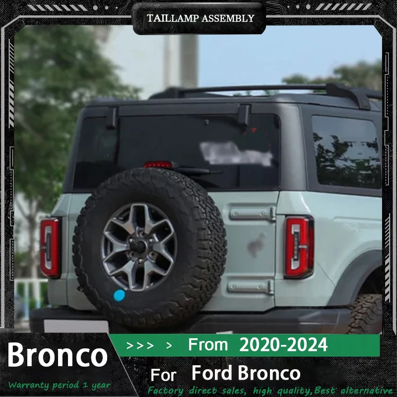 

LED Tail Light Assembly for Ford Bronco taillights 2020 2021 2022 2023 LED Turn Signals Brake Reverse Light DRL Car Rear Lamp