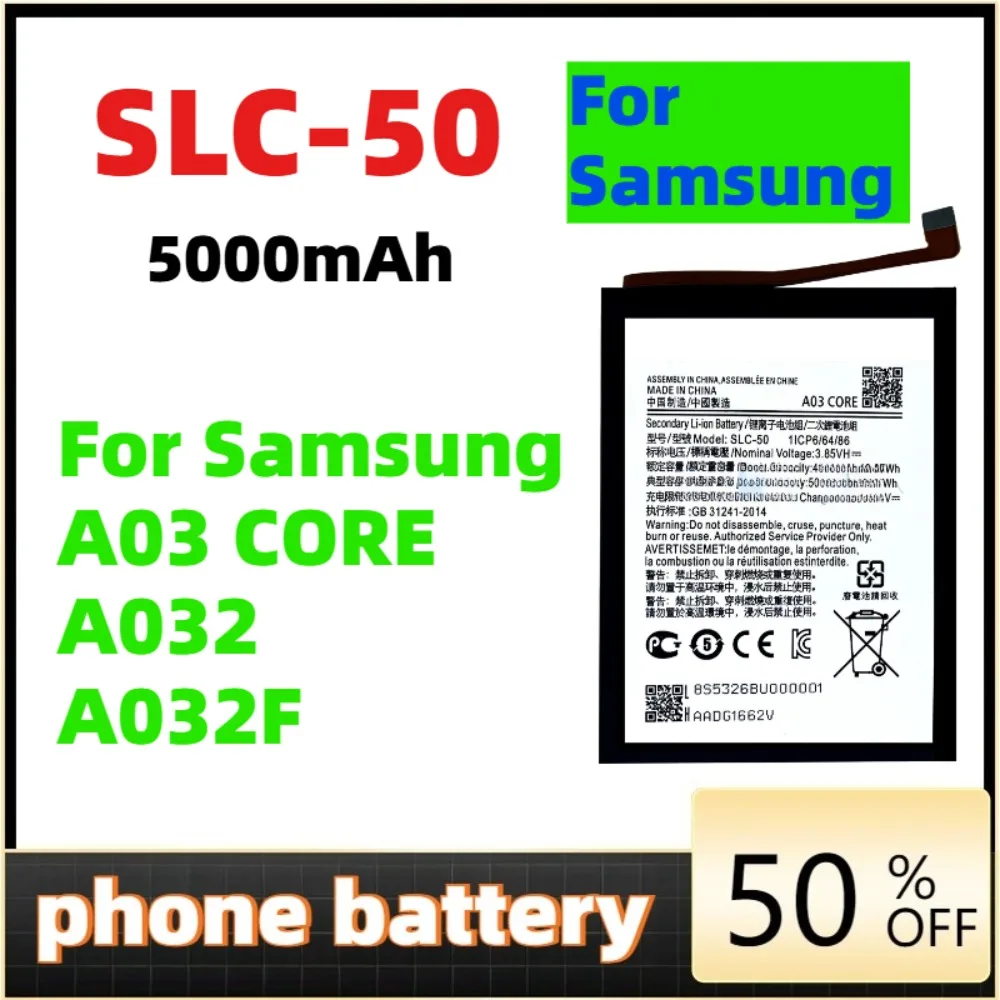 

SLC-50 5000mAh High Quality Replacement Battery For Samsung Galaxy A03 Core SM-A032F