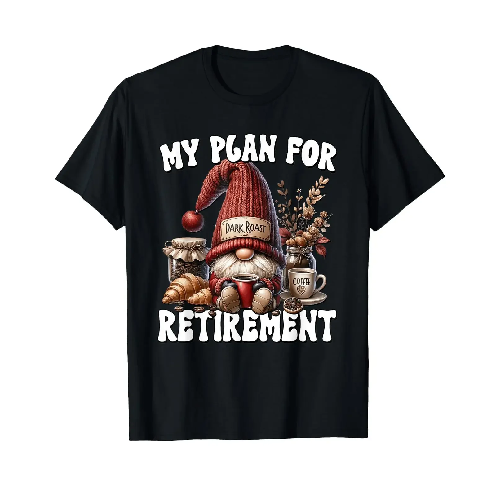 Retirement Plan For Coffee Enthusiast With Dark Roast T Shirt vintage Washed Breathable Slightly fashion Stylish