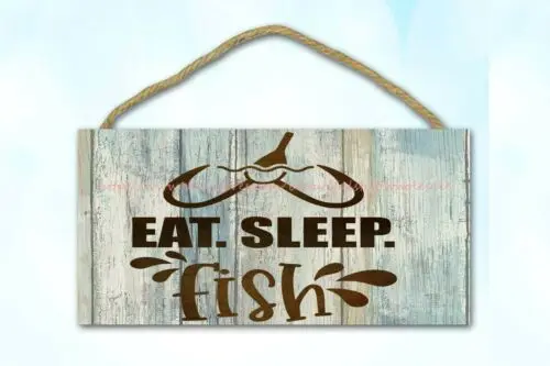 eat sleep fish fishing inspirational Fathers Day gift wood sign find wall decor