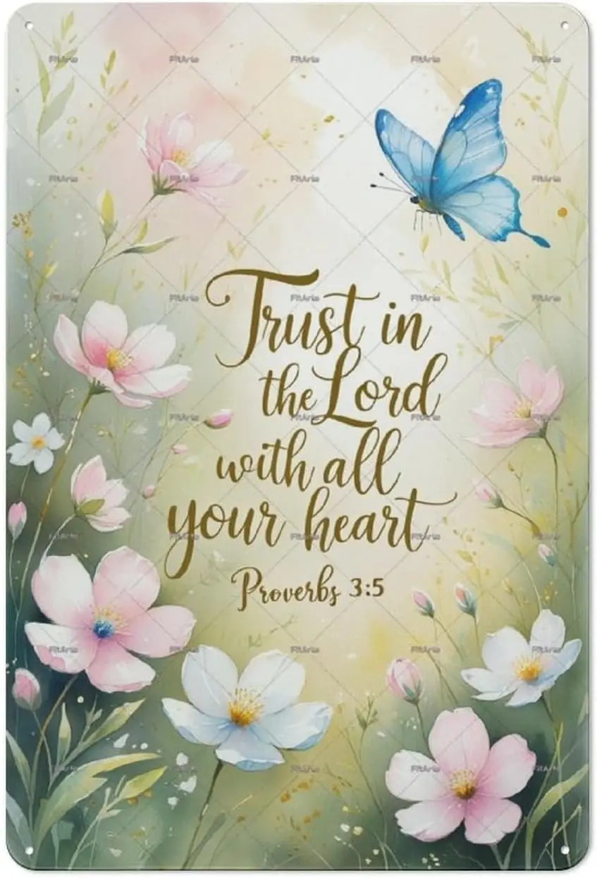 Trust in The Lord with All Your Heart Funny Vintage Tin Sign Metal Wall Decor For Bedroom Plaques Poster Home Family Lovers sign