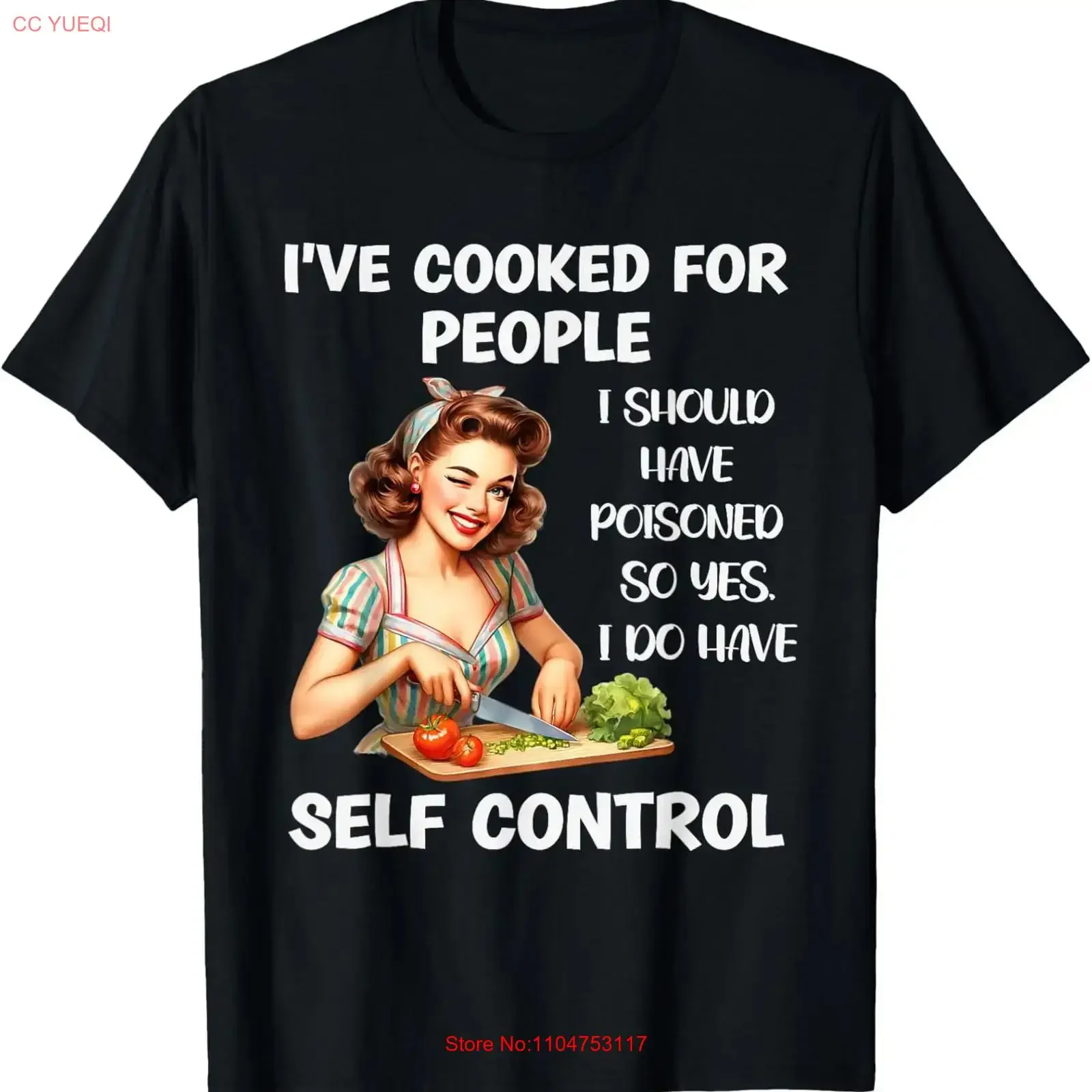 Camiseta con estampado gráfico de diseño vintage, cómoda y lavada, con la frase: "He cocinado para personas que deberíais tener veneno, así que sí, hazlo."