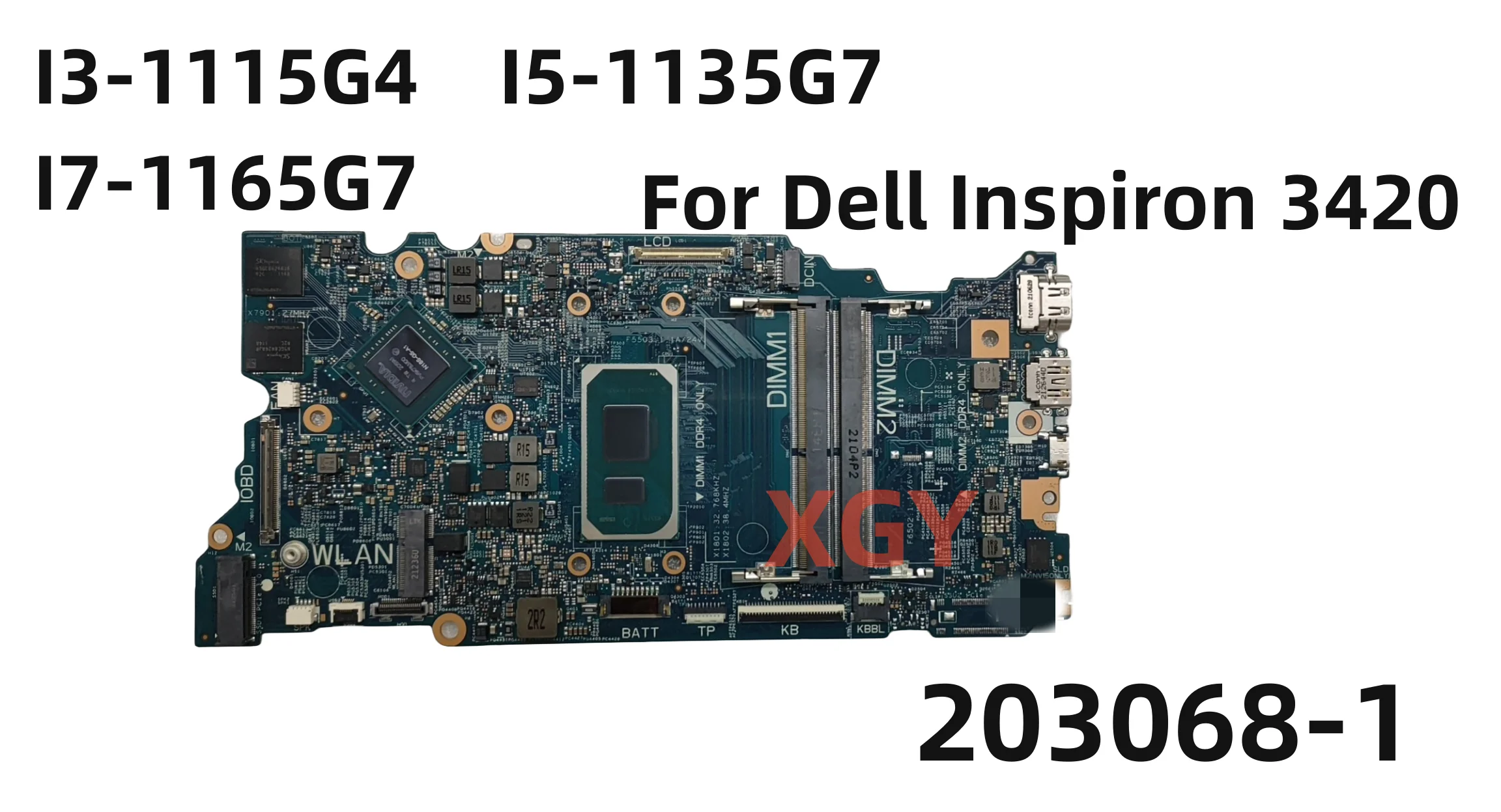 203068-1 For DELL LATITUDE 3420 Laptop Motherboard I3-115G4 i5-1135G7 i7-1165G7 N18S-G5-A1 0FND8G 0VKWK9 0KMD3M  Full Tested