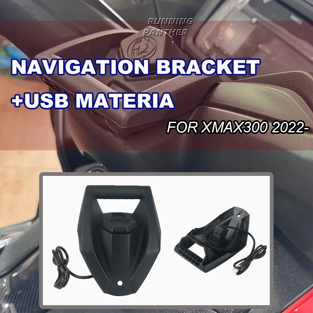 

for YAMAHA XMAX 300 X-MAX 300 2022- New motorcycle navigation bracket GPS bracket phone bracket suitable Car USB interface