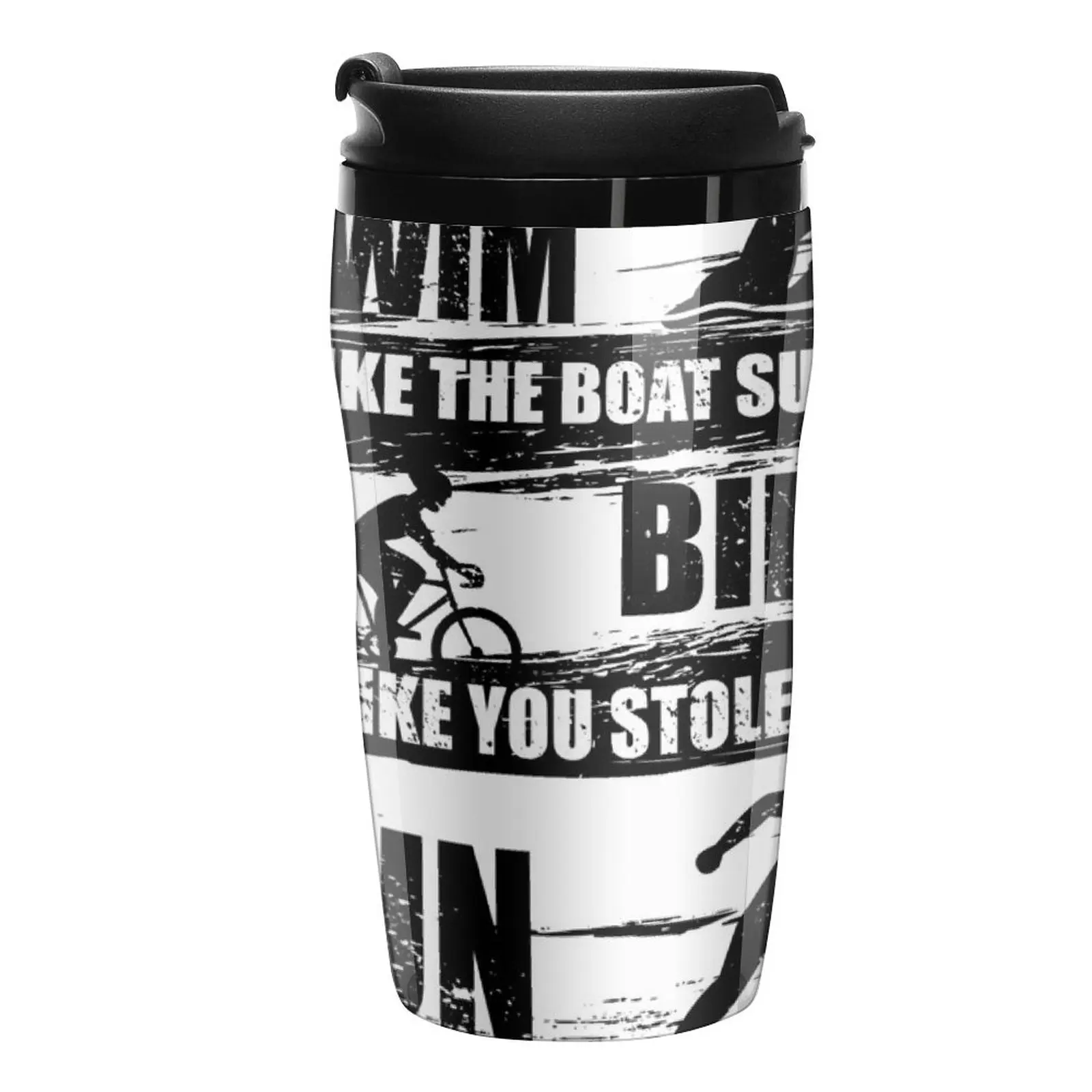 

New Swim Like The Boat Sunk Bike Like You Stole It Run For Your Life, Sport Triathlon Travel Coffee Mug Espresso Shot