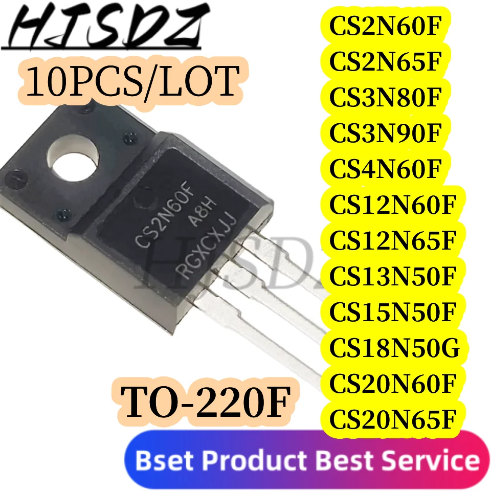 10PCS CS2N60F TO-220F CS12N60F CS12N65F CS13N50F CS15N50F CS18N50F CS2N65F CS20N65F CS20N60F CS3N80F CS3N90F CS4N60F