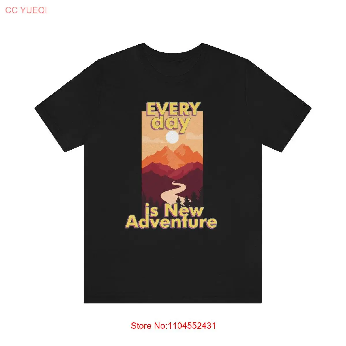 

Every day is new adventure T Shirt gift good mood going for lovers classic abstract Jersey long or short sleeves