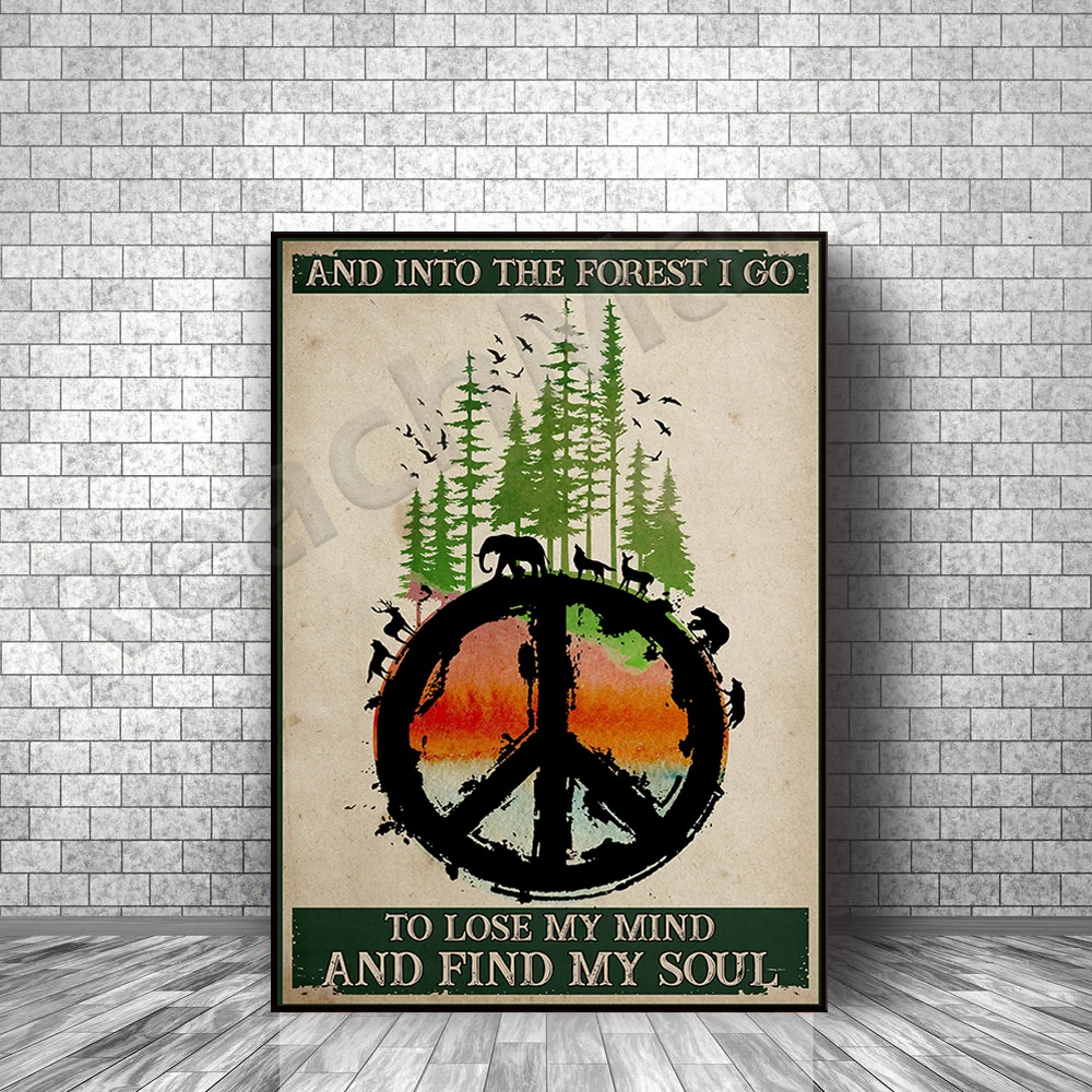 Into Forest I Go to Lose My Mind and Find My Soul Poster, Hippie Wall Decor Forest Art Poster, Adventure Wild Poster