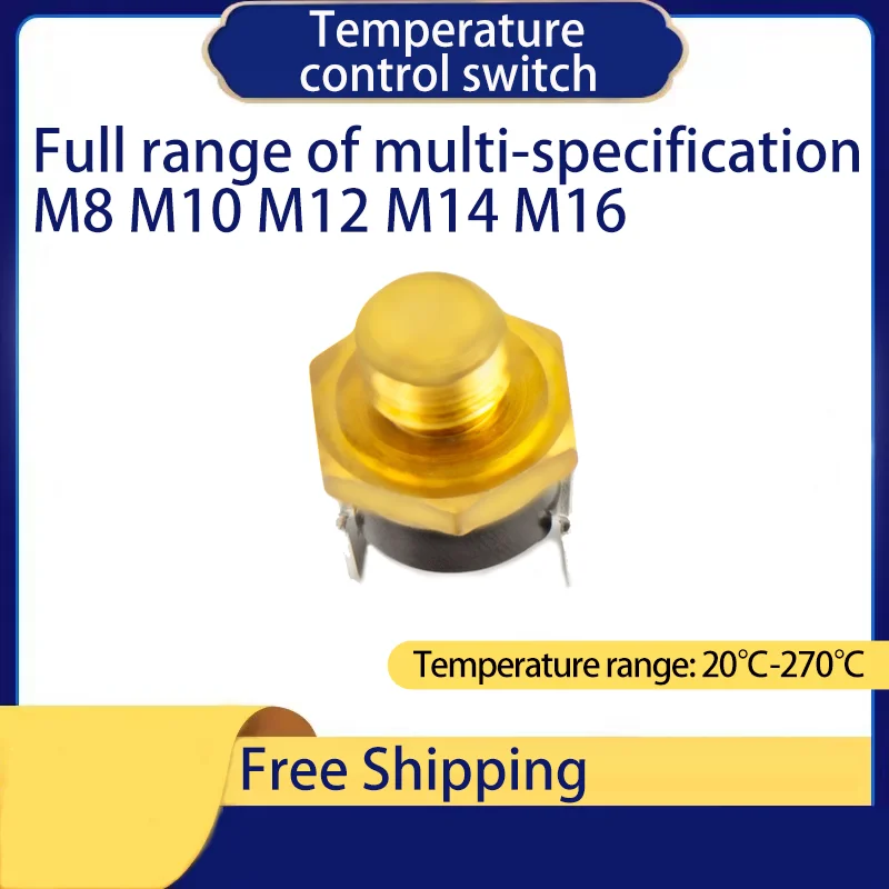 1PCS KSD301 Normal Closed Open 10A 250V Temperature Switch Screw Cap Insurance Fuse Threaded Mount M8 M10 M12 M14 M16 40C-270C