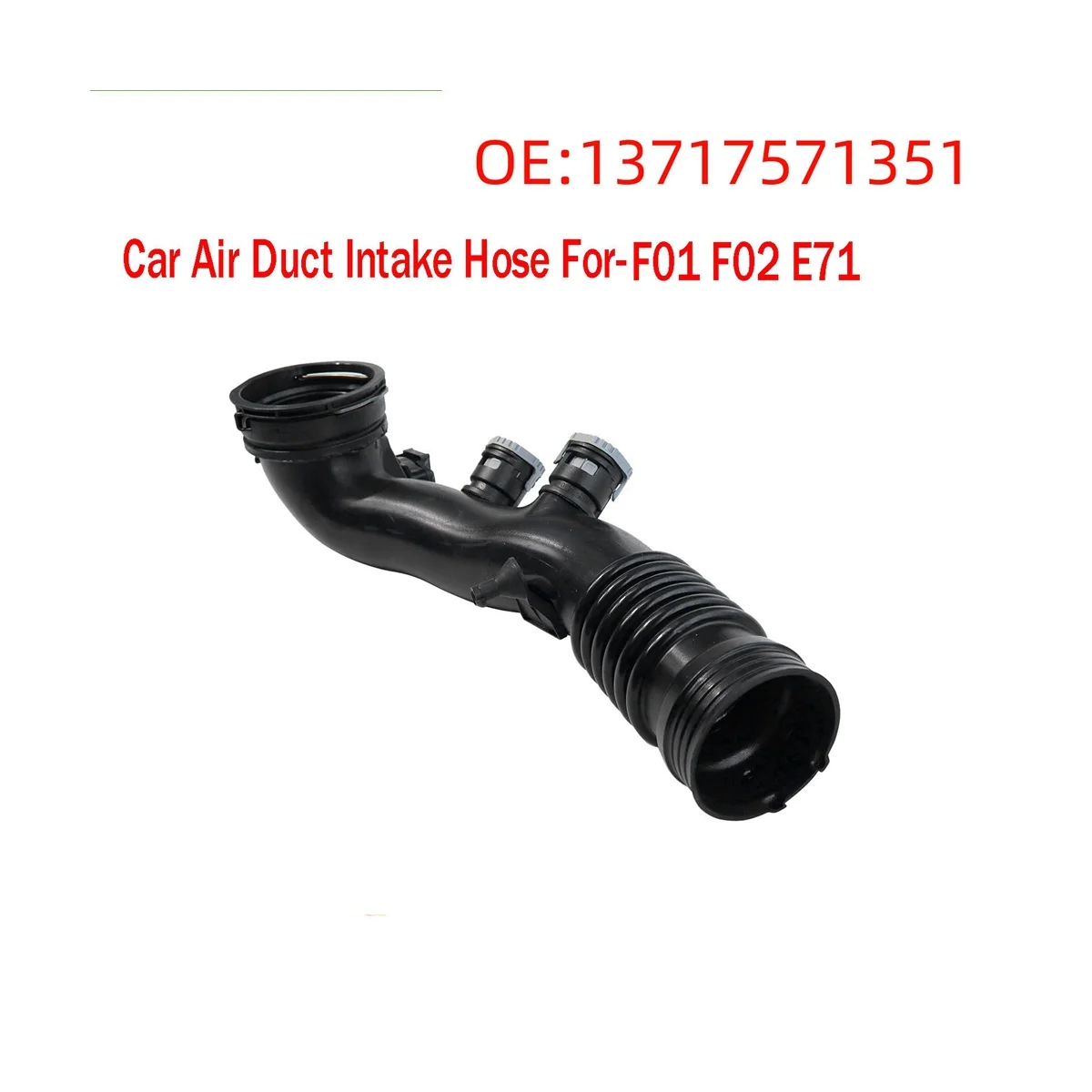 Car Air Duct Intake Hose Air Duct Filtered Pipe Replacement 13717571351 for BMW F01 F02 E71