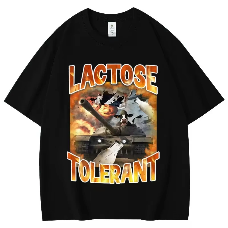 Lactose Tolerant Funny Meme Graphic T Shirts Men Women Retro Hip Hop Streetwear T Shirt Casual Cotton Humor High Quality T-shirt