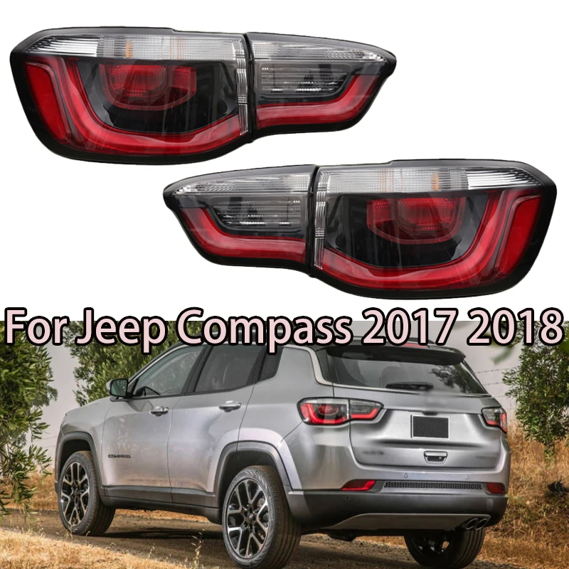 

For Jeep Compass 2017-2019 Auto Rear Left Right Tail Light Turn Signal Taillights Brake Warning Lamp 55112685AA 55112684AA