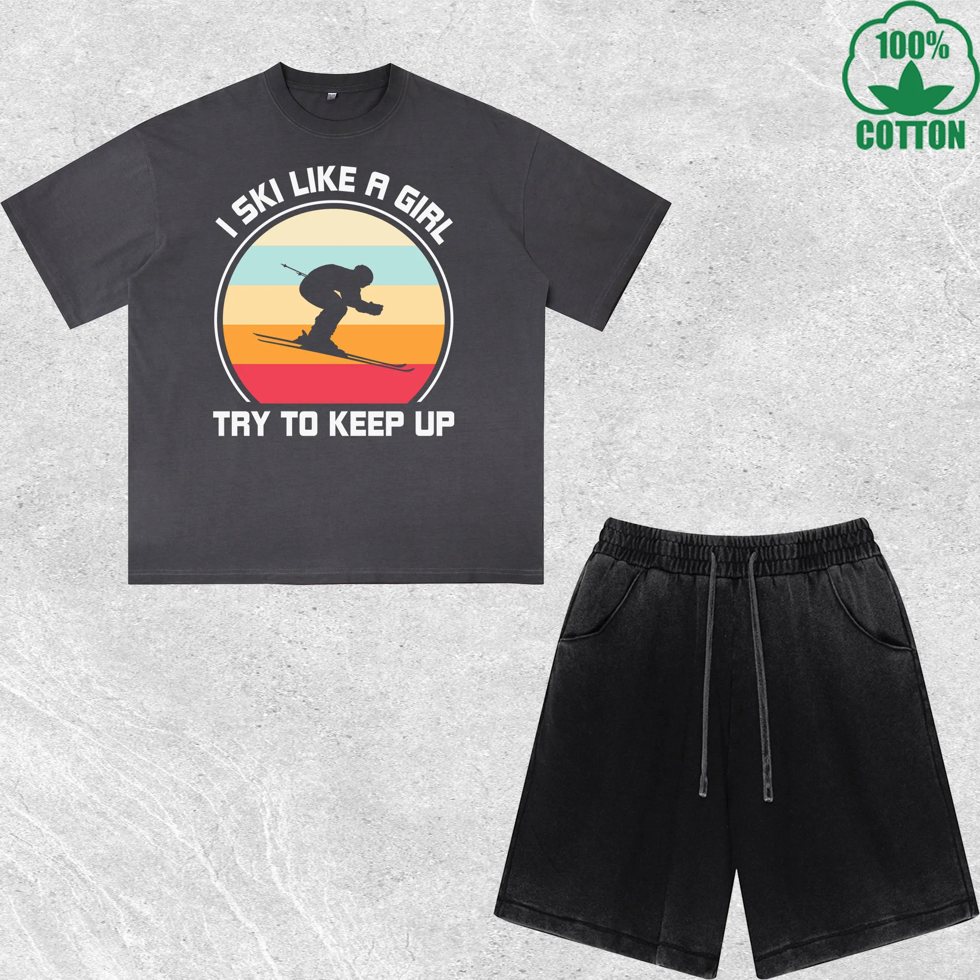 

I Ski Like a Girl Printed Dirty Wash T-Shirt Shorts Set Multicolor Combo Loose Trendy Fashionable 100%Cotton