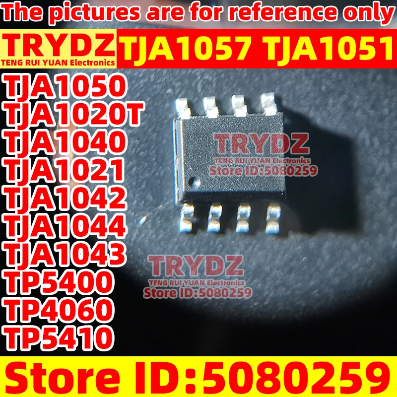 100-10pcs New TJA1057 TJA1051 TJA1050 TJA1020T TJA1040 TJA1021 TJA1042 TJA1044 TJA1043 TP4060 TP5410 TP5400 SOP8