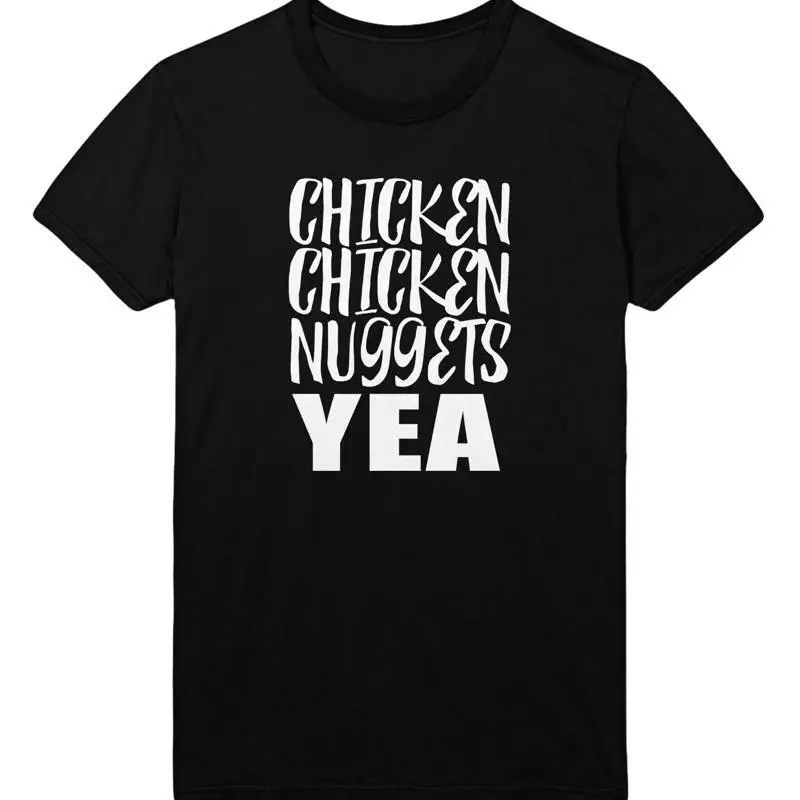

NEW CHICKEN Nuggets Yea T Shirt Men Women TEE TOP ALL SIZES S TO 5XL