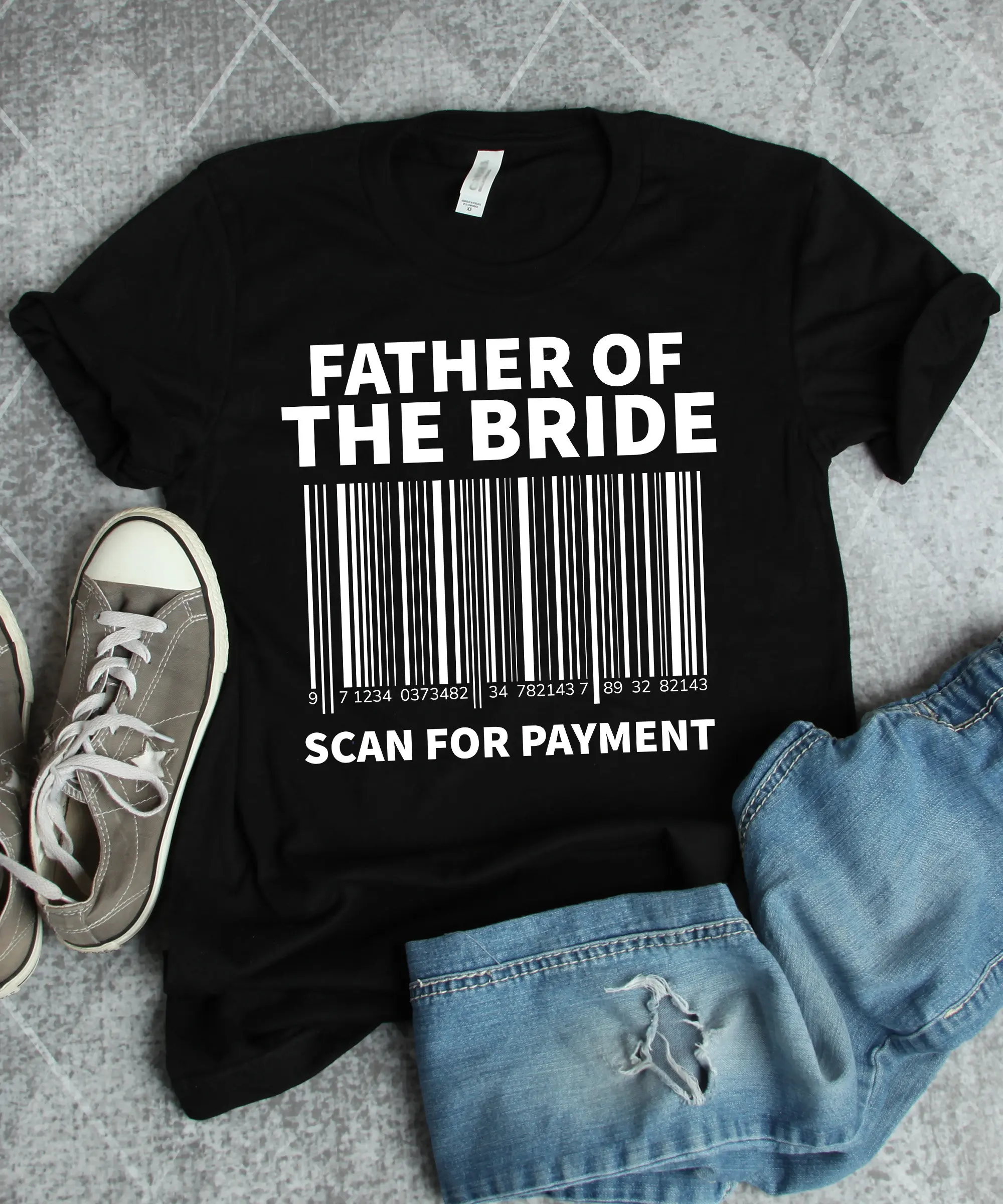 Father of the Bride T Shirt s Scan for PaymenT Funny Wedding Party Dad Bridal Shower