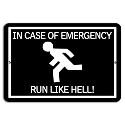 Emergency Sign: Run Like Hell!-Aluminum-tin sign