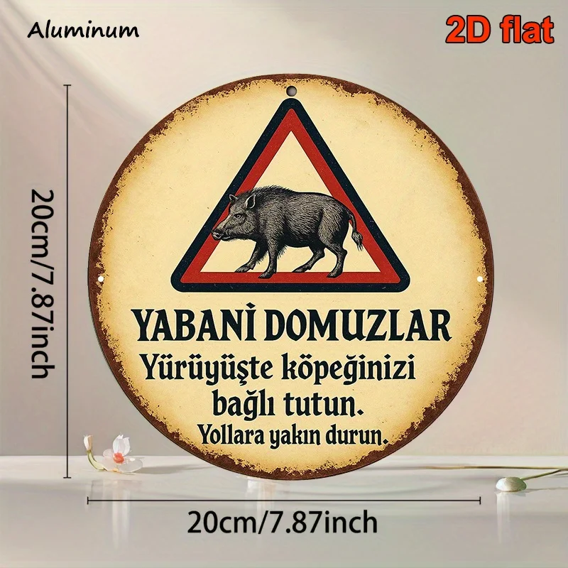 Retro Warning Iron Plaque 2D Flat 20x20cm Wild Boar Triangle Sign YABANİ DOMUZLAR Turkish Text Round Metal Sign Forest Ranch Out