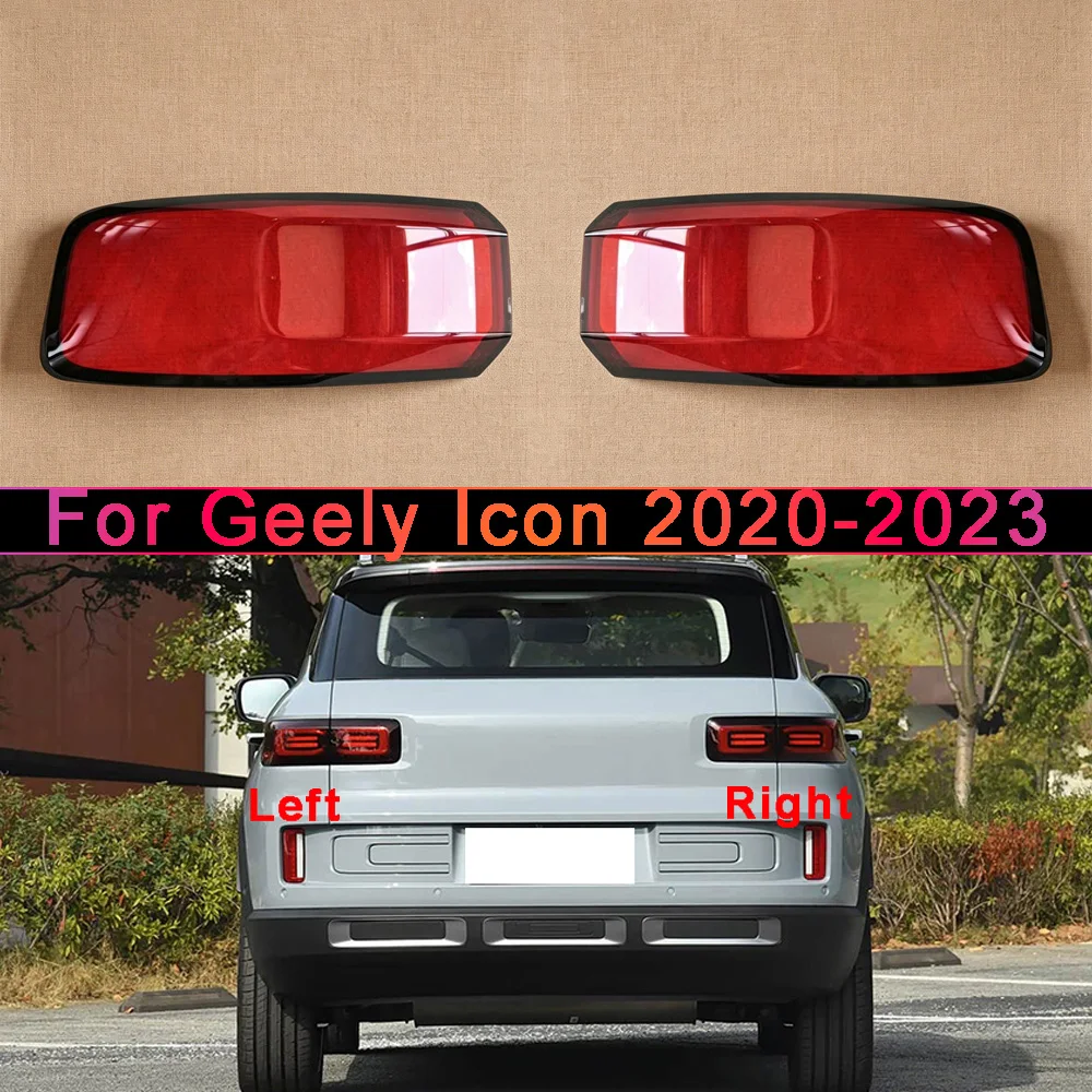 

For Geely 2020 2022 2023 Icon Car Accessories Rear Taillight Shell Tail Lamp Cover Brake Lights Mask Replace Original Lampshade