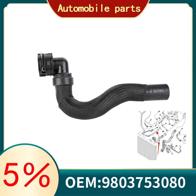 

suitable For Peugeot 3008 5008 Citroen C4 DS cooling water pipe radiator water pipe upper water pipe 9803753080