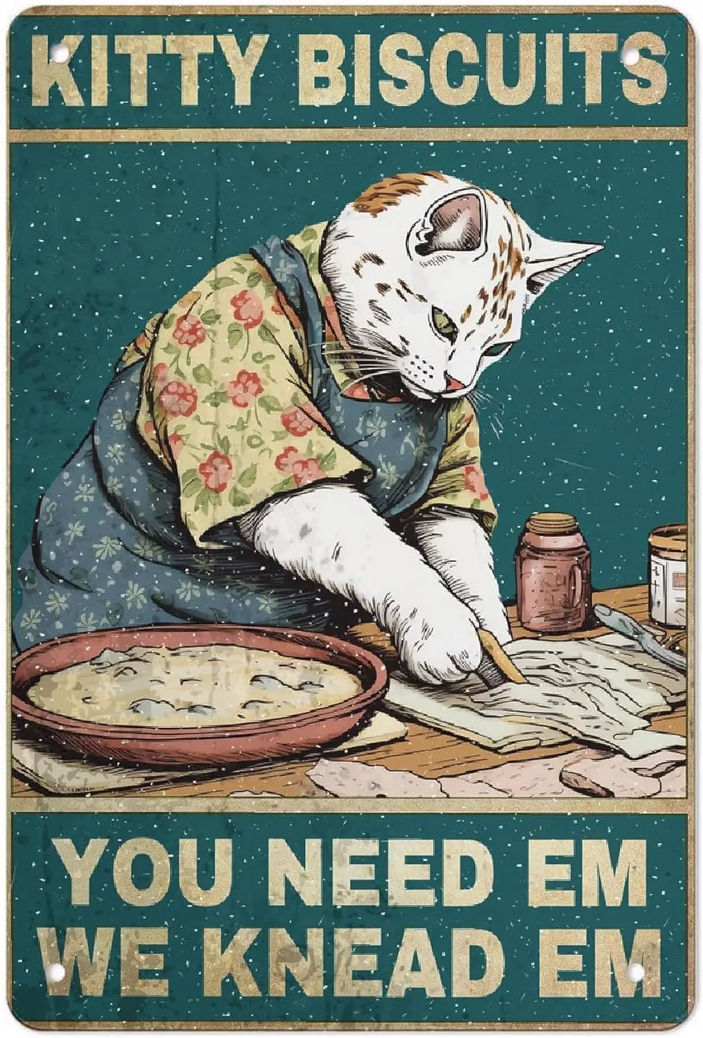 

Kitty Biscuits You Need We Knead Cat Retro Aluminum Sign Vintage Decor for Home Office Kitchen Metal Poster 8x12 Inch