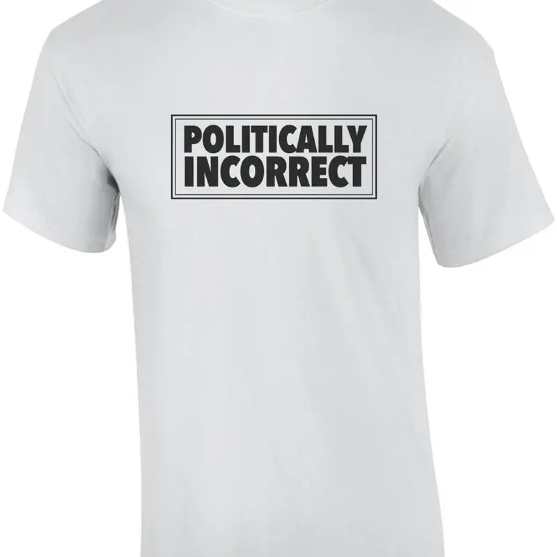 تي شيرت غير صحيح سياسيًا