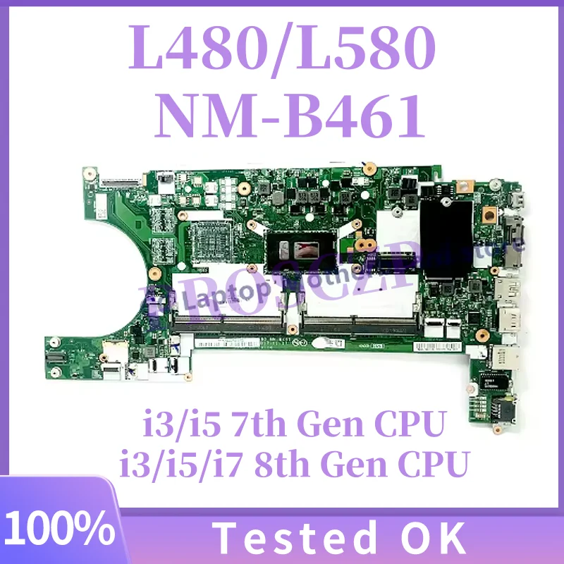 

NM-B461 FRU: 01LW293 01LW343 01LW375 02DC301 For Lenovo Thinkpad L480 L580 Laptop Motherboard With i3-8130U i5-8350U i7 CPU UMA