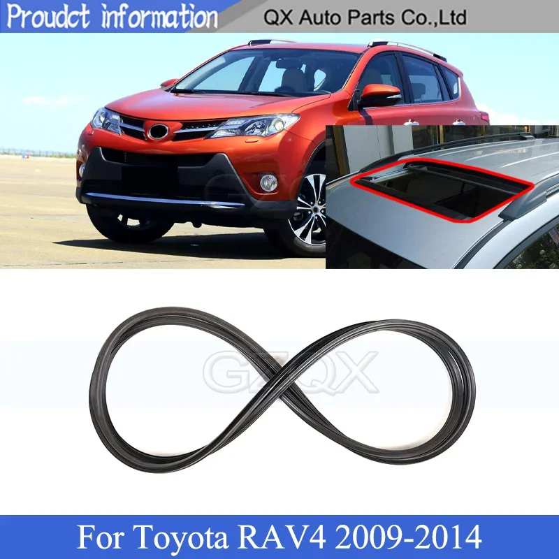 CAPQX sunroof window rubber Seal For Toyota RAV4 2009 2010 2011 2012 2013 2014 Sunroof sealing tape