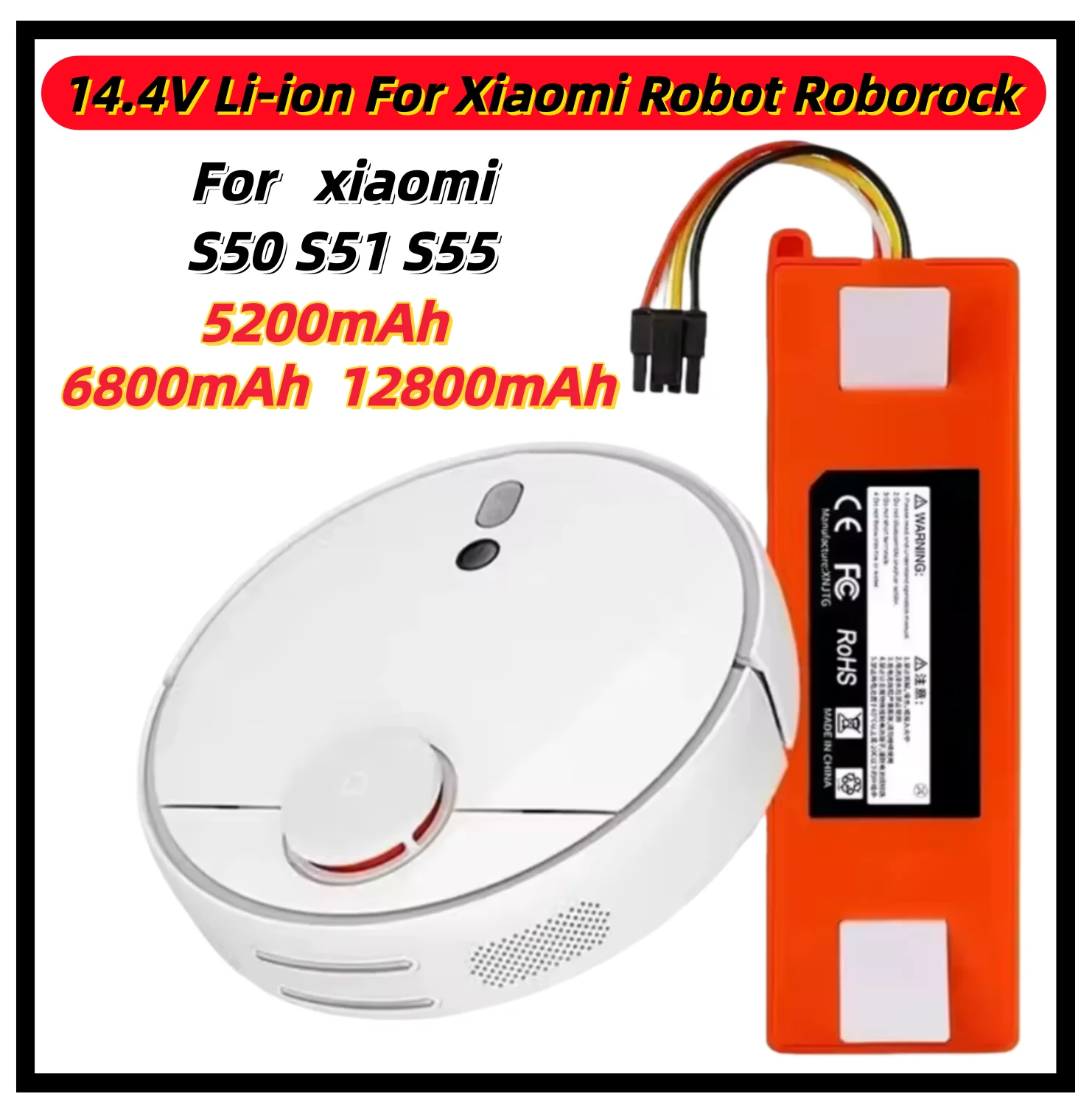 

5200-12800mAh 14.4V Li-ion For Xiaomi Robot Roborock S50 S51 S55 S5 MAX S6 Battery For Robotic Vacuum Cleaner ReplacementBattery