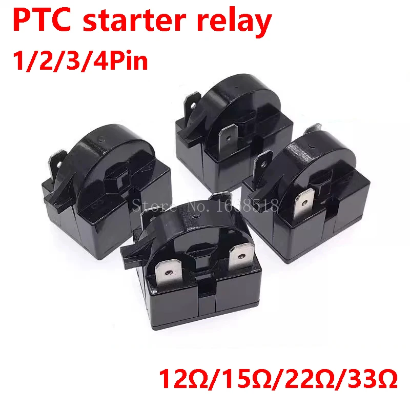 Refrigerator PTC Starter Relay 1/2/3/4Pins Compressor Overload Protector Refrigerator PTC Starting Relay 12ohm 15Ohm 22Ohm 33Ohm