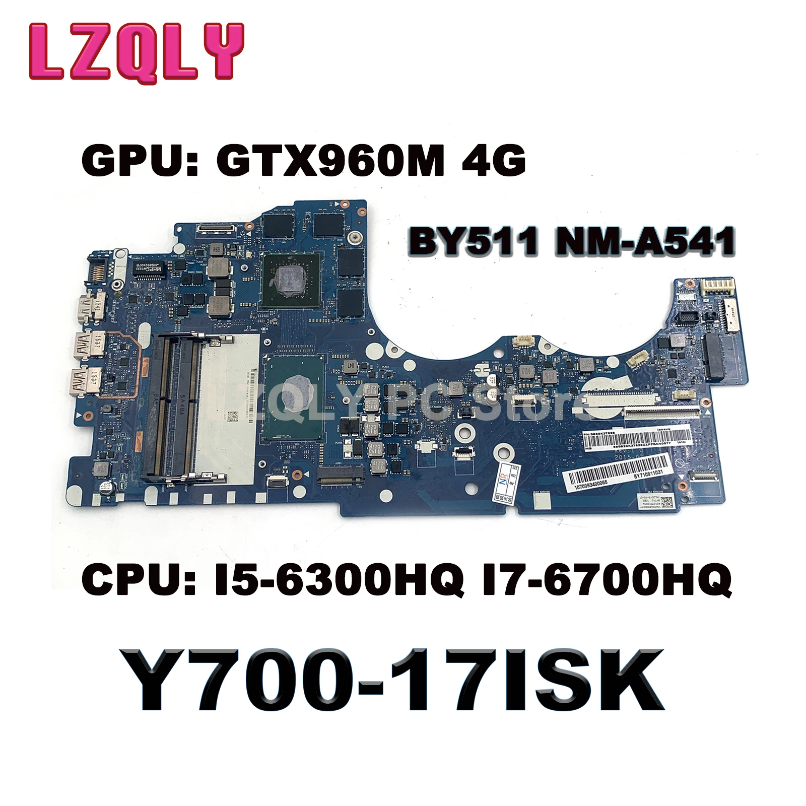 For Lenovo Y700-17ISK 17 inches BY511 NM-A541 Laptop Motherboard CPU I5-6300HQ I7-6700HQ GTX960M 4G GPU 100%Test work