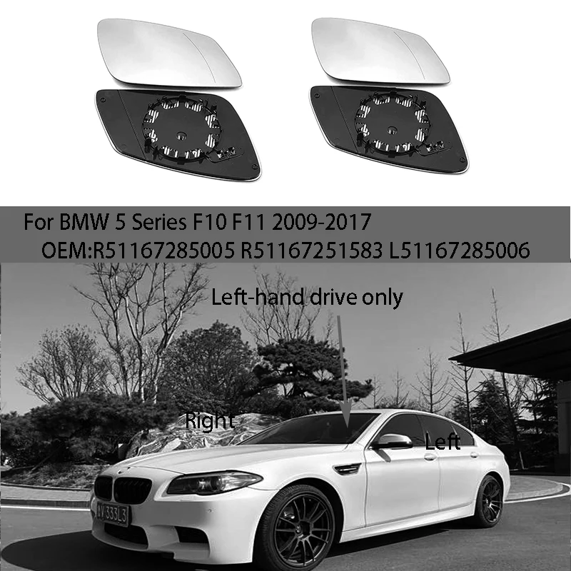 

For BMW 5 Series F10 F11 2009-2017 Automotive accessories Heated side mirror glass lenses R51167285005 R51167251583 L51167285006