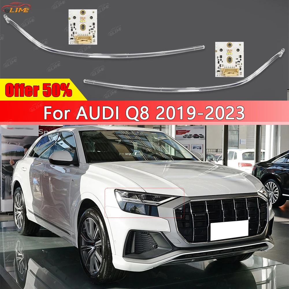 

Daytime Running Light Panel Light Guide Tube Fit For Audi Q8 2019-2023 Models Front Headlight Angel Eye Chip Board LED Module