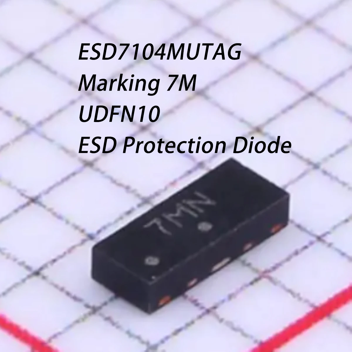 10Pcs Esd7104Mutag Marking 7m 7m* Udfn10 Udfn-10(1X2.5) Tvs Diode 5Vwm 10Vc 1Ua New Original Esd Protection Diodes