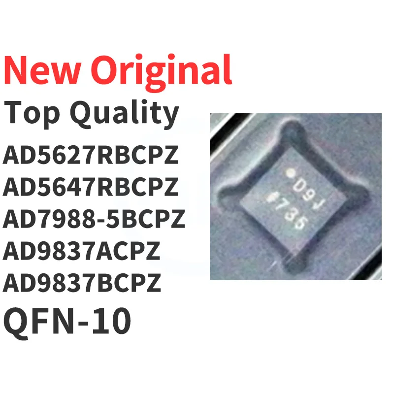(10 قطع) AD5627RBCPZ AD5647RBCPZ AD7988-5BCPZ AD9837ACPZ AD9837BCPZ D9J JWM C7Y DGG DGH QFN-10 جديد الأصلي رقاقة IC