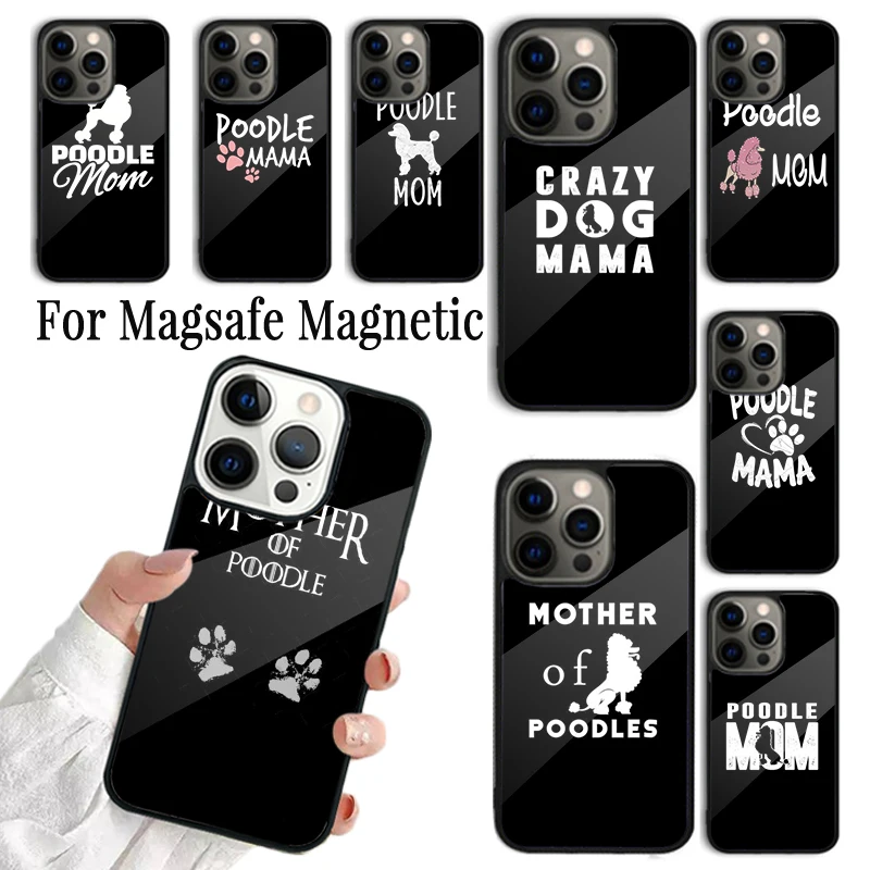 Coque Phone Case For iPhone 16 15 14 13 12 11 Pro Max Plus Magsafe Magnetic Wireless Charging Cover Cute Mother of Poodle dog