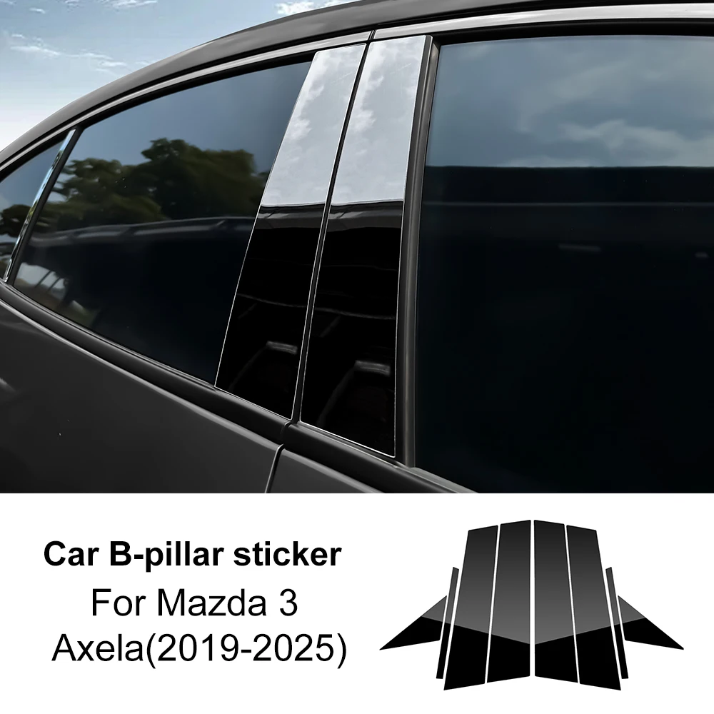 For Mazda 3 BP 2019 2020 2021 2022 2023 2024 2025 Mazda3 Axela Glossy Black Window Door Column B Pillar Post Cover Trim Stickers