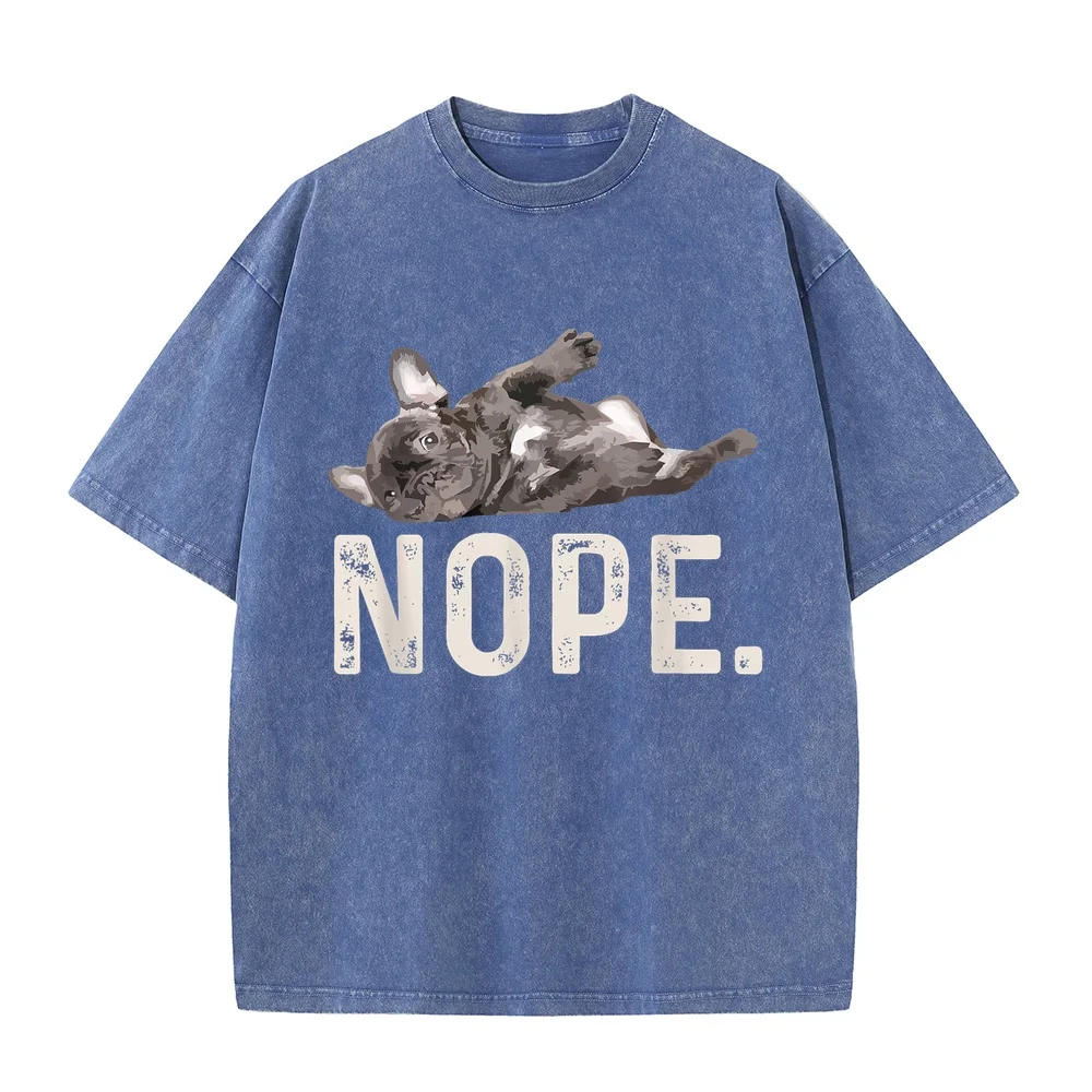 Nope Lazy French Bulldog Dog Lover Gift T-Shirt 반팔티 Korean Popular Clothes Short Sleeve Graphic 100 Cotton Basic Round Neck Tee