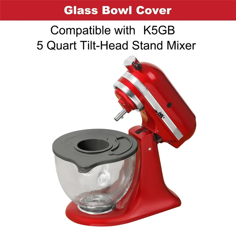 【Must-Haves】For Kitchenaid K5GB 5 Quart Glass Bowl Cover Splash Guard For Tilt-Head Stand Mixer With Add Ingredient Opening