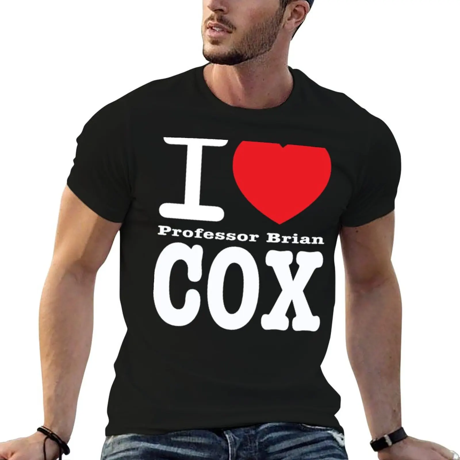 

I LOVE professor Brian COX- Funny loveheart T-Shirt t shirts for man cotton funny T-Shirt
