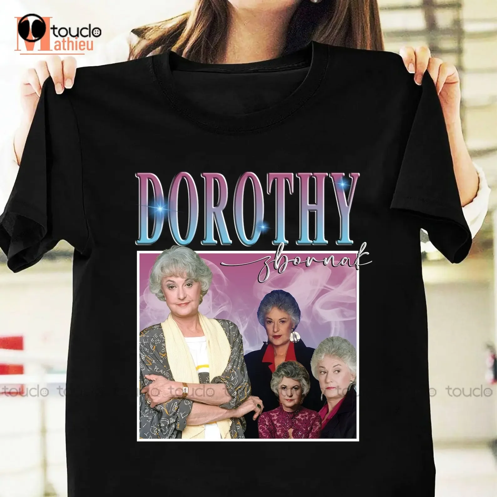 Dorothy Zbornak T-Shirt The Golden Girls Movie Shirt Tv Series Shirt 90S College Shirts Xs-5Xl Christmas Gift Printed Tee Tshirt